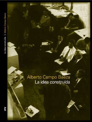 cover image of La idea construida